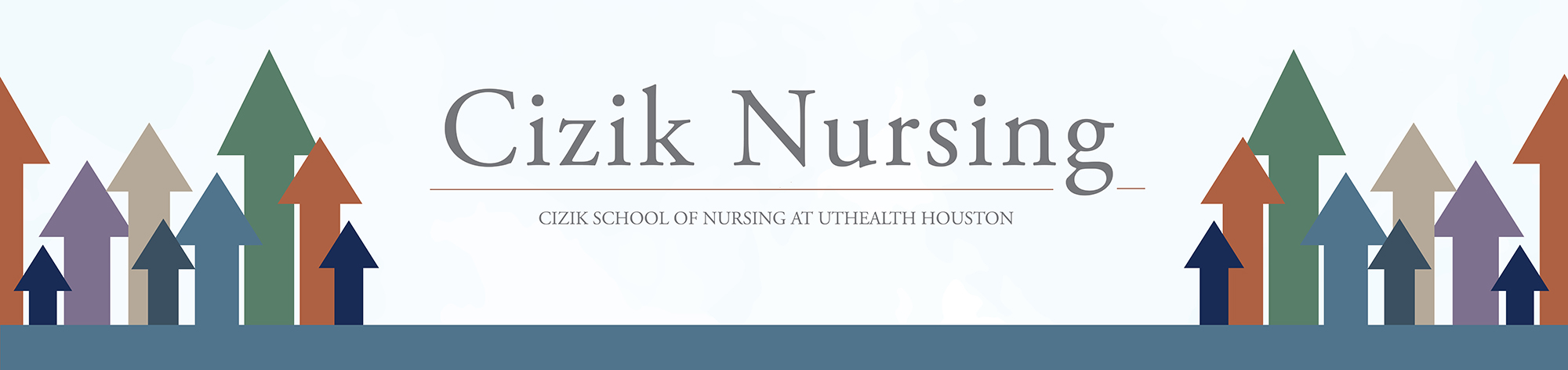 Banner image with the words Cizik School of Nursing at UTHealth Houston above decorative graphical elements