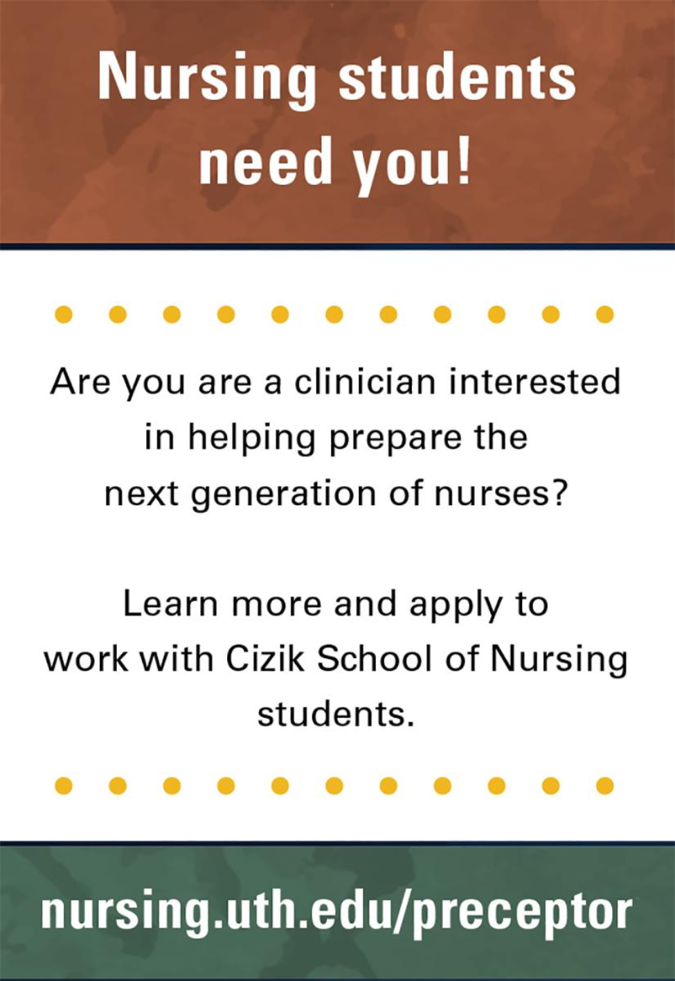 Learn more about becoming a preceptor at nursing.uth.edu/preceptor