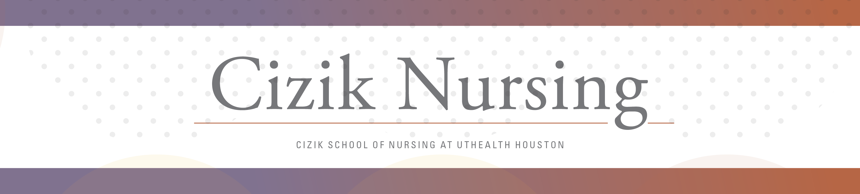 Cizik School of Nursing at UTHealth Houston